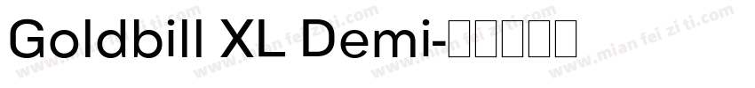 Goldbill XL Demi字体转换